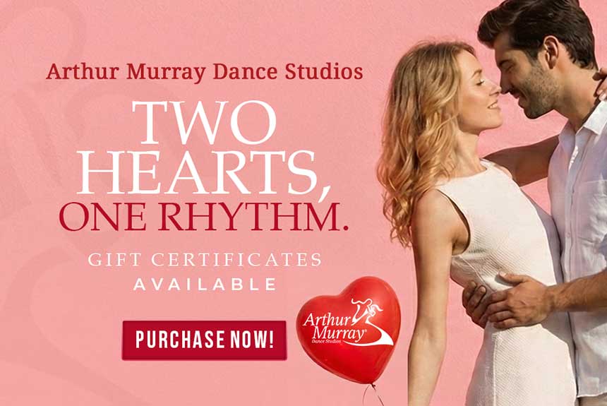 Valentine's Day dance lesson gift certificates at Arthur Murray Dance Studios. Two Hearts, One Rhythm.